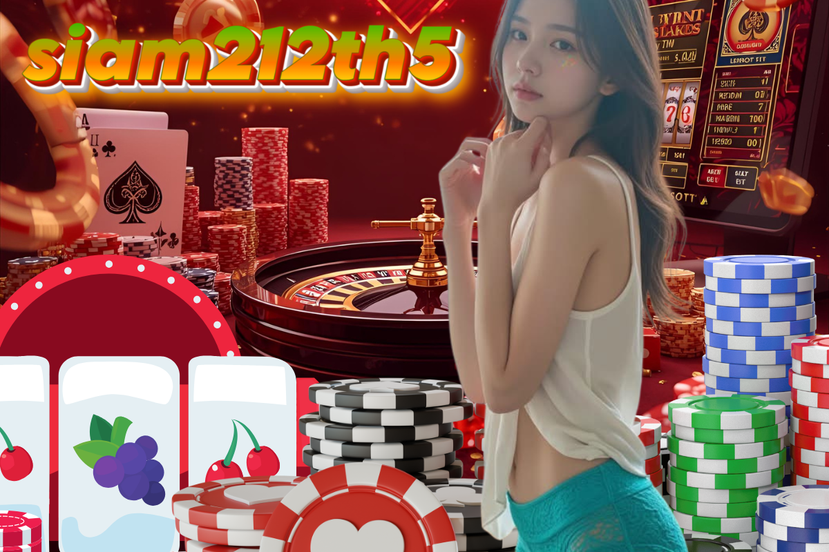 siam212th5 เว็บตรง